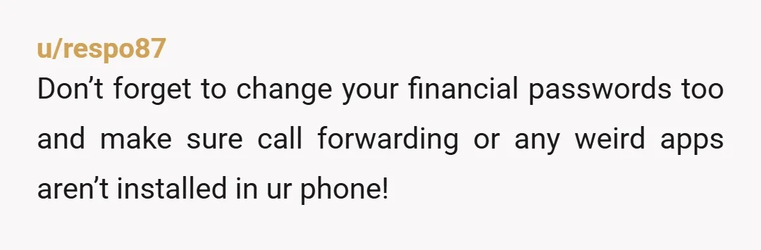u/GrowFlowersNotWeeds Please get all your important documents off the property even if you’re going to end up taking over the lease. Take them to your mom’s for safekeeping. Also your...
