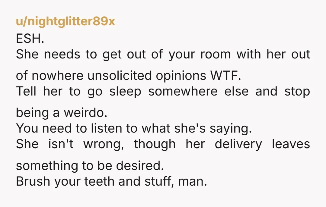 u/icantloseyoubabe i think it was a bit too harsh and you knew she also had some problems but decided to say all that. idk whos AH here but you guys...