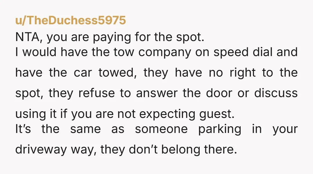 u/MsSamm
Most properties have tow companies they use. Look for their sign