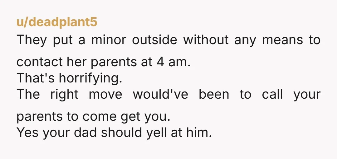 u/meifahs_musungs Anyone who would kick you out in the middle of the night for being sick is not your friend and cannot be trusted. Have your Dad drive you over...