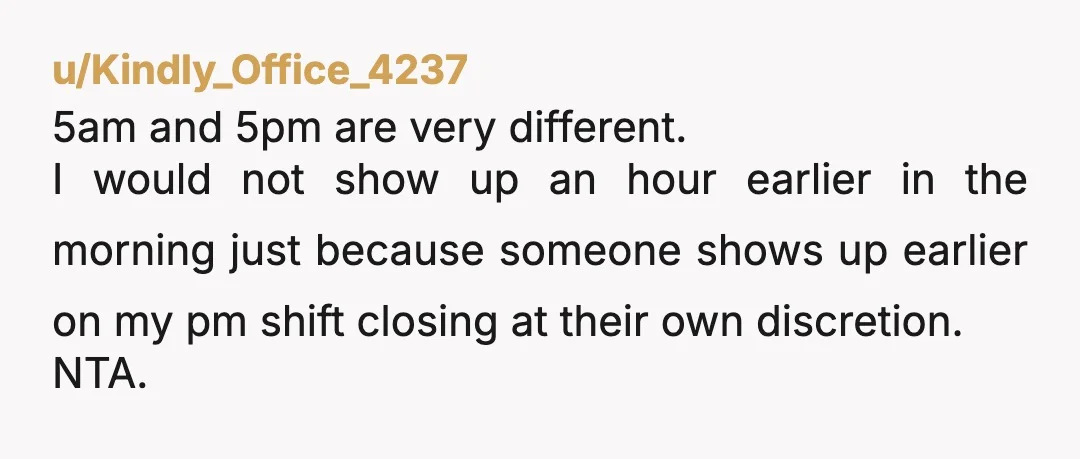 u/TranscendingGoat
An HOUR early?!  NTA - if they want to waste 5 hours of their lives every week, that’s on them.