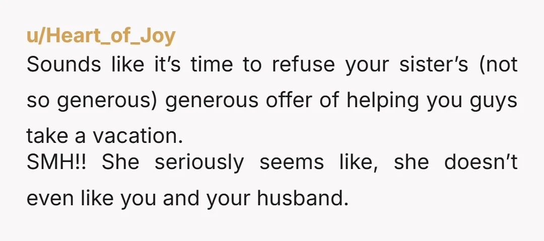 u/PlumBlossomGoddess NOR. The sister was an AH though. Communicate with your sister. If no compromise can be reached and talking to her doesn’t work out and there’s just gonna be...