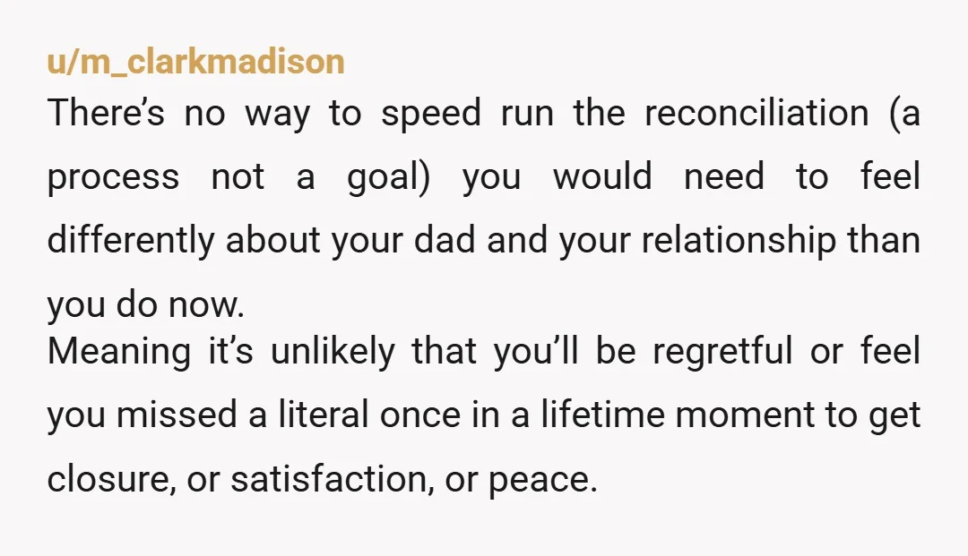 u/Front-Text3225 This Dude is merely a sperm donor and not a father so you don’t owe him anything. Having cancer doesn’t absolve him of mistreating you and your mom. He’s...