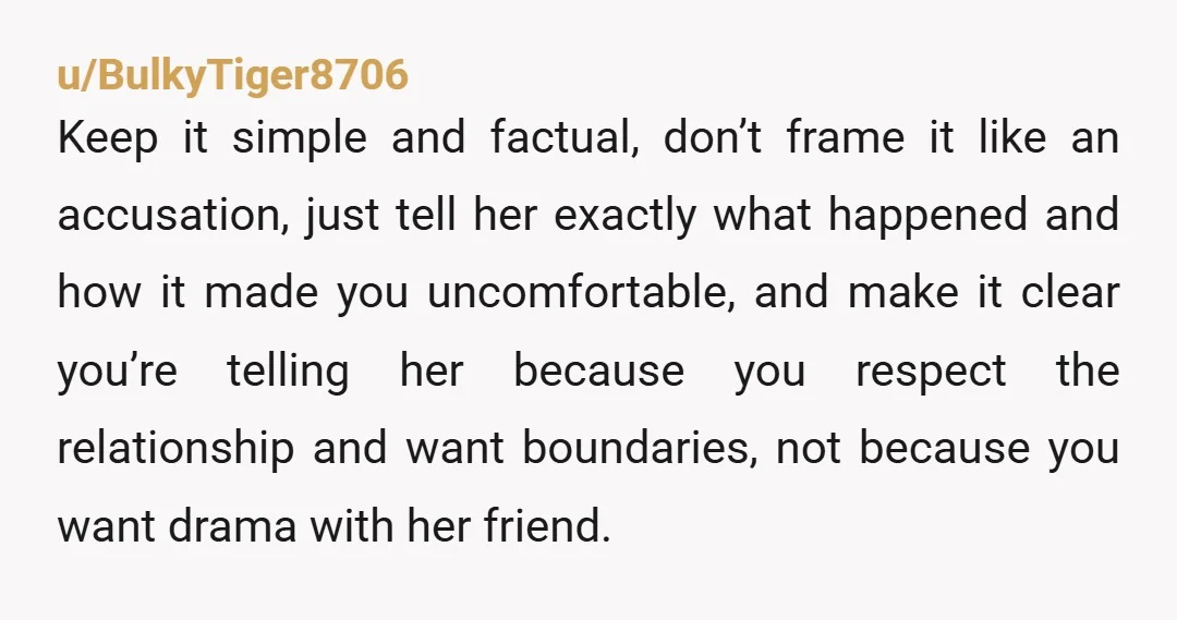 u/theclosetenby I think focusing on your discomfort might be more helpful than on the particulars of the incident. I believe you that you had an accurate read of the situation,...