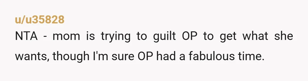 u/MyLadyBits NTA. Ask your Mom why you would go out of your way when she’s clearly chosen her husband over her and your sister. Maybe your father would be disappointed...