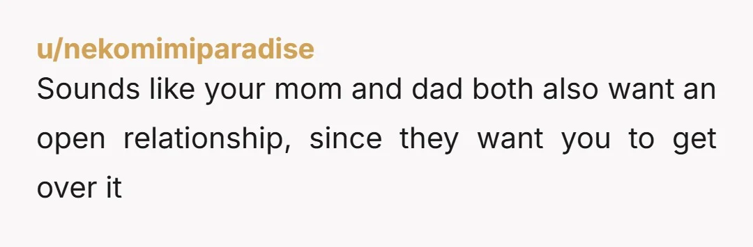 u/daffodil54 Your ex girlfriend gave you a gift. Best you found out now rather than after you are married. Just calmly explain to your parents that she has a new...