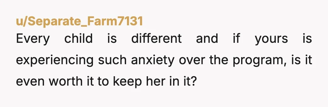 u/Puzzleheaded-Ad4657 NTA…the teacher emailed you and told you to be careful how you speak about the program…this is where I would double down and tell her to kick rocks and...
