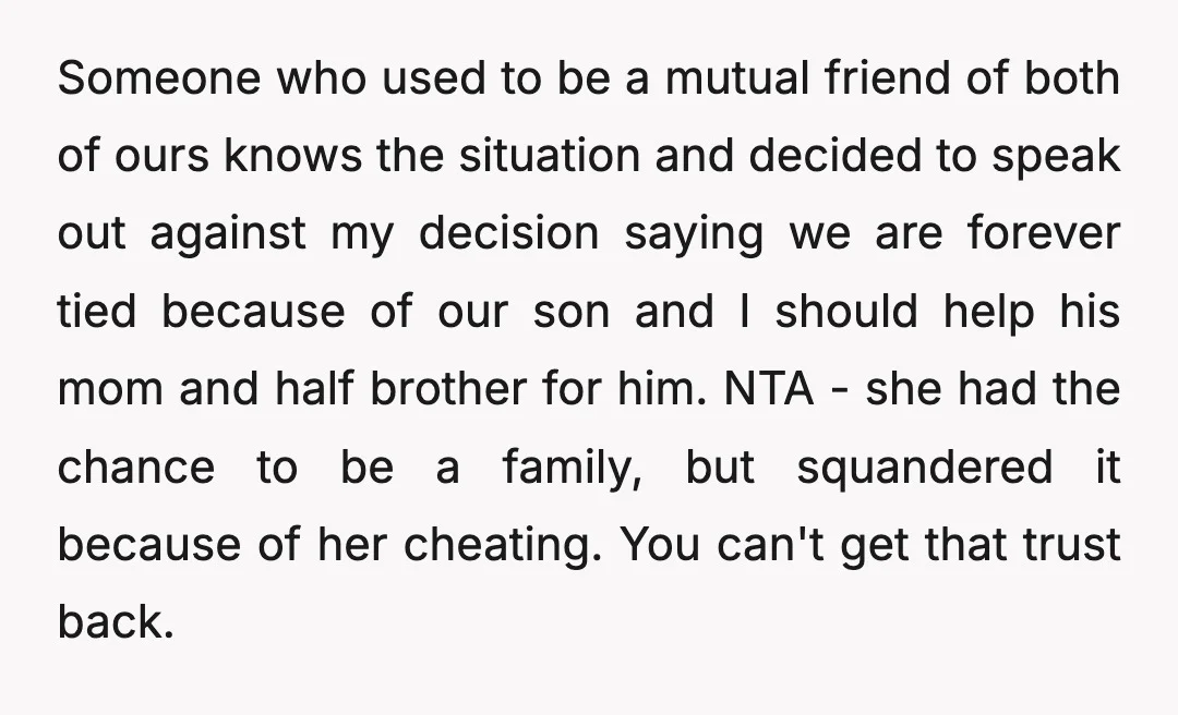 u/SeinnaBronze
NTA
If your friend so concern they can step up. She FAFO. Seek full justify of your son.