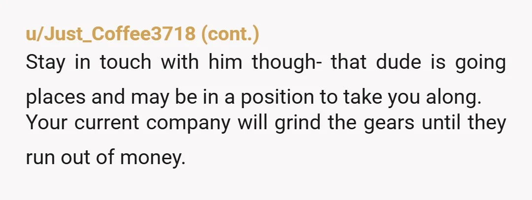  we're not a company, and if I'm that corporate-minded, maybe I should join John wherever he is. Again, this is something management should decide, not Jane. Judging by the fact...