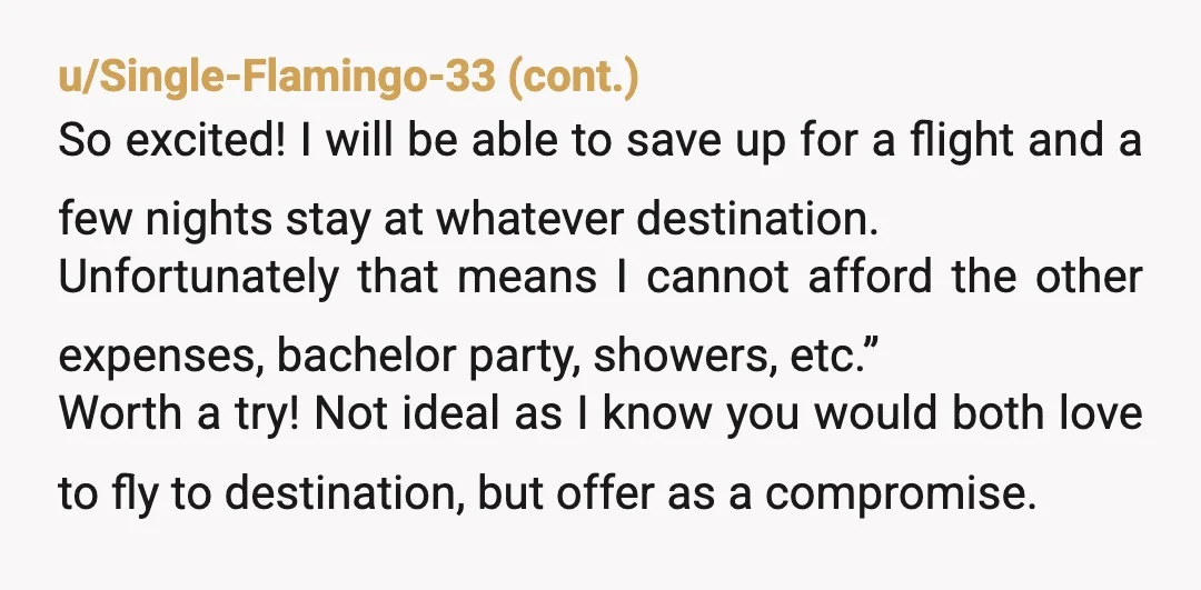 u/DCpurpleTart33 Absolutely NTA. Nobody else gets to decide how you spend your money. Since it is a sibling, I would expect some backlash, so just prepare yourselves for that. That...