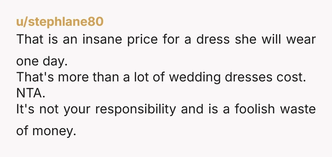 u/Travelsat150 I find it hard to believe the dress cost that much and your sister isn’t adding on part of the cost of the quince. Did you see a photo...