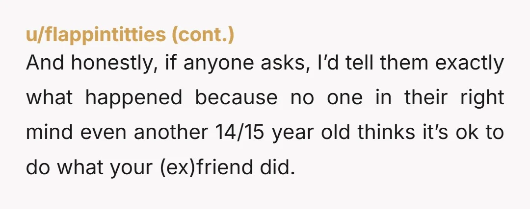 u/United-Plum1671
You absolutely should have gone home if you were sick.
But the way they handled it was completely wrong.
They should have contacted your parents to pick you up.
