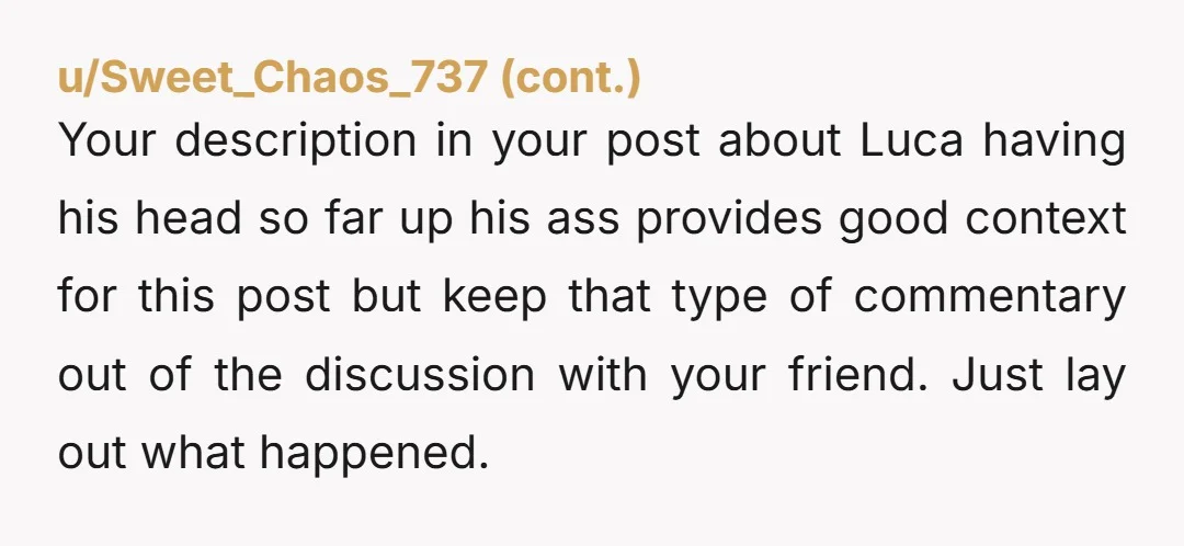 u/Dothacker00 NTA but TELL HER. If he acted this way with his fiances close friend then how many times could he have done this to women she doesn't know. She...
