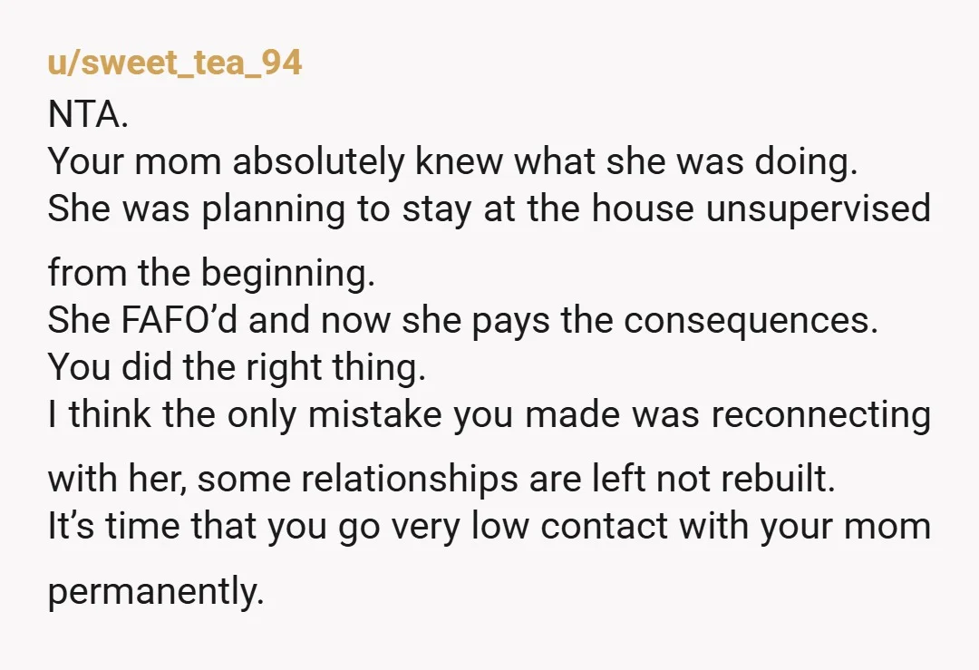 u/Parasamgate Let me change the title for you: AITA for not wanting a liar and manipulator in my house while I was gone. Don't get hung up that she was...