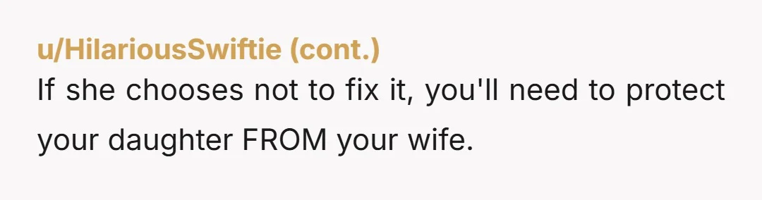 u/Traditional-Ad2319 I hate to say it but I think your wife is just a terrible mother. And she really doesn't seem to have much desire to become a better mother....
