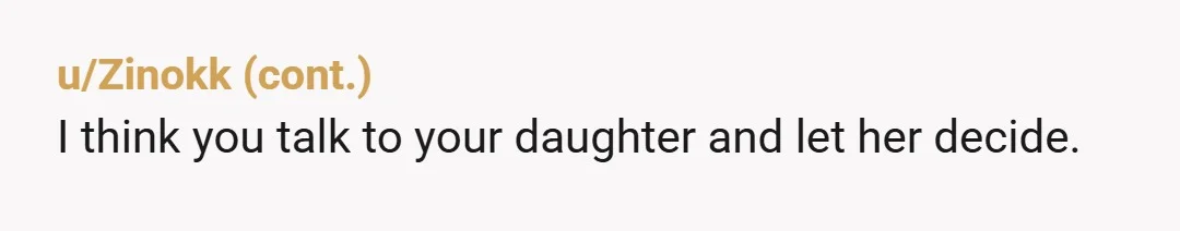 u/Punchinyourpface Does she know that he sends the stuff that comes around Christmas? I definitely think she's old enough to have some input here. You don't want her to find...