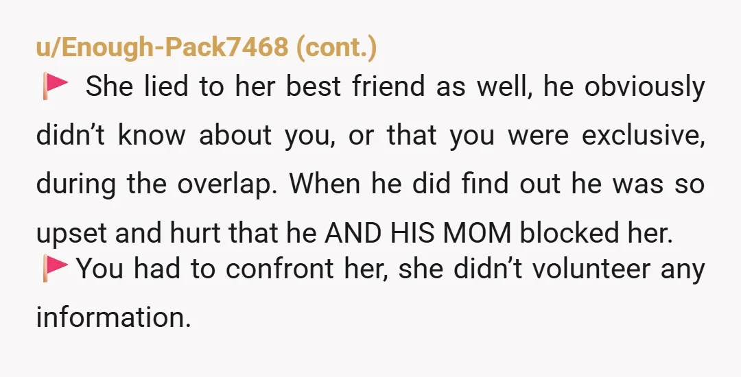 u/SpaceImpossible658 This women was cheating on two men at the same time. She will lie to you about anything. She can't be trusted. If you want to hear her say...