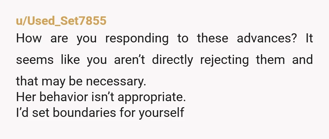 u/rysfcalt Yeah so what’s stopping you from telling her “Hey I’m not comfortable with you and your offers of one on one friendship outside my wife.” You don’t have to...