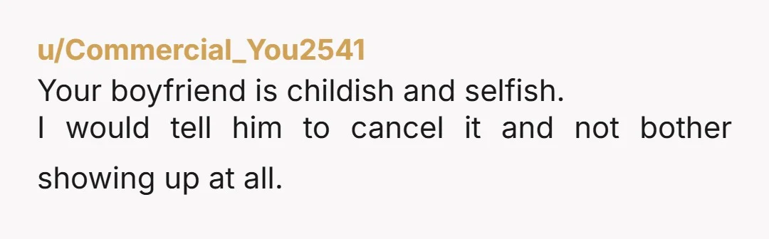 u/Batgirl_1984 Nothing you do will make this guy happy. This is a momentous achievement and deserves to be celebrated by people who love you, it’s not meant to stress you...
