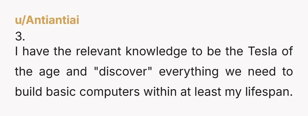 u/awfulcrowded117 Easily steampunk. It's way more likely that my knowledge and skills will be useful there, or at least that a larger portion of them will be, than either of...