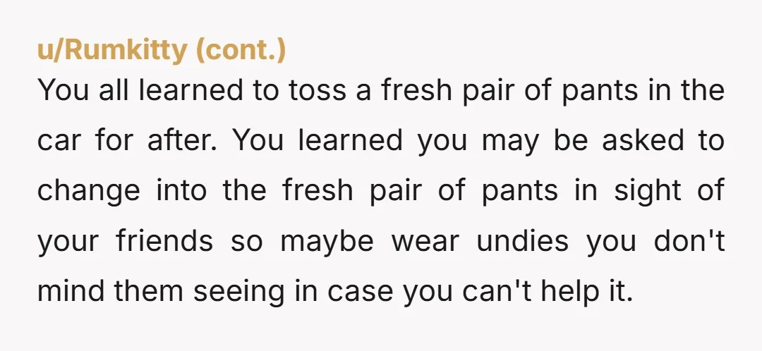 u/anothertypicalcmmnt NTA Surprised by so many people saying the opposite. What happened to bodily autonomy and consent? Just because OP is male and many people wouldn't have a problem with...