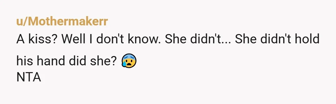 u/ImaginaryPie7696 Thank god you’re sane. Truly you are not the AH. She shouldn’t think it’s gross. If it’s too much she should say dial it down a little, too much...