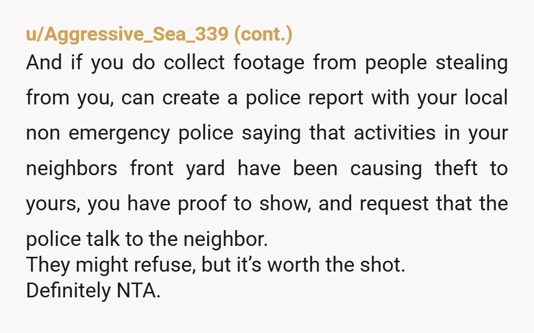 u/SuspiciousZombie788 Keep spraying people. Eventually word will get out and nobody will come to your neighbor's stand anymore. Also, post specific signs that say "No Trespassing-Private Garden" and call the...