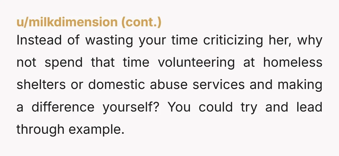 u/Lover-of-games YTA. Tell me OP what does any of your mom’s upbringing have to do with your beliefs or arguments that you attack her in an ad hominem way. Feeling...