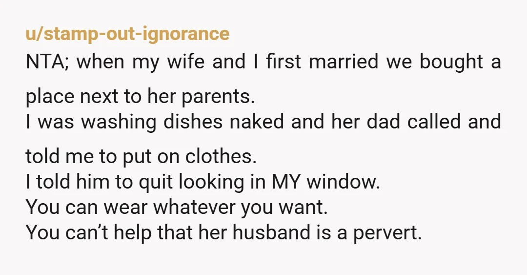 u/Corgidev
NTA, she just didn't like hearing the truth that her husband is a creeper.