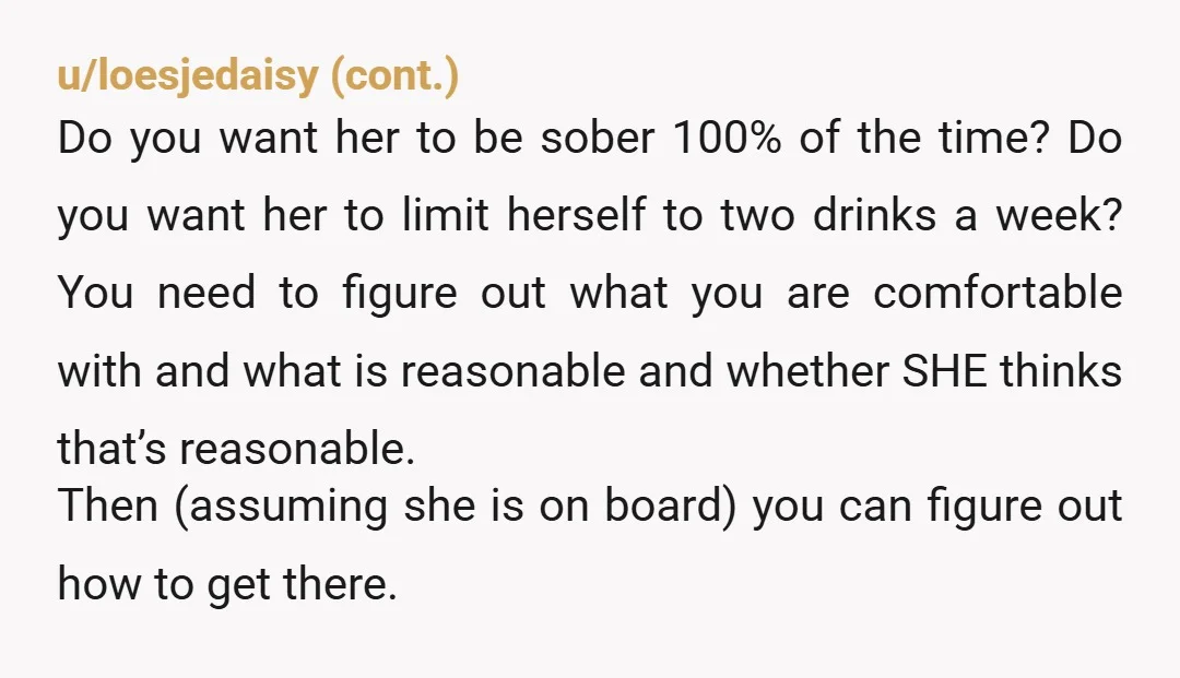 u/probablykelz Honestly you both need to work on your bad habits. She definitely needs to slow tf down with her drinking because her liver will eventually fail going like that....