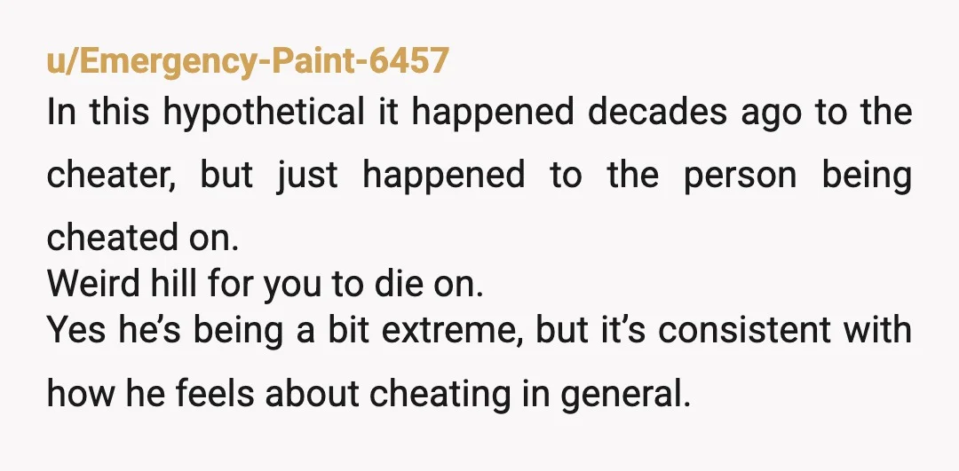 u/Budget_Wishbone2155
I’d be questioning the entire 60 years together. He’s right imo 