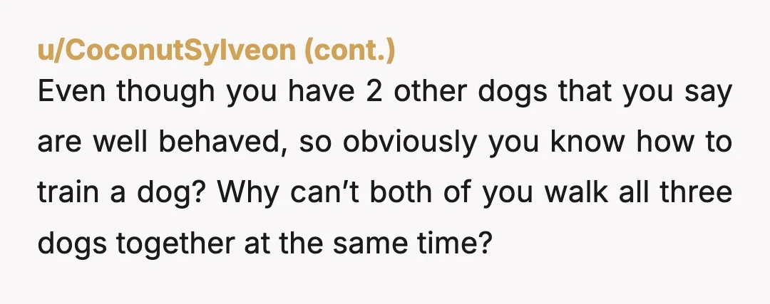 u/religionlies2u Why would you get him a dog j owing how he doesn’t care for his dog? Are you a glutton for punishment? Look within. YTA for creating this issue...