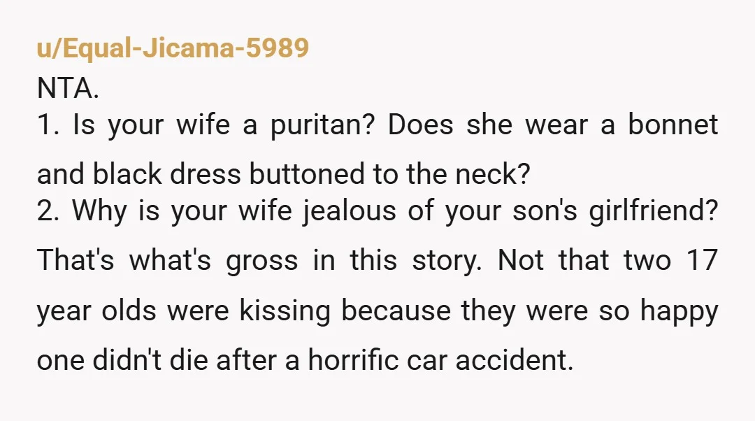 u/devsfan1830 NTA, your wife feeling uncomfortable CAN be valid. I'm sure there's a level of feelings seeing one's kid grow up, but demanding you do anything about it is crossing...