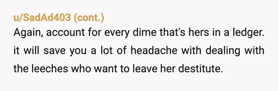 u/LemonLady1424 NTJ I guess when it's your dad and aunts time to go you can just throw them in a low budget nursing home and they'll be cool with it,...