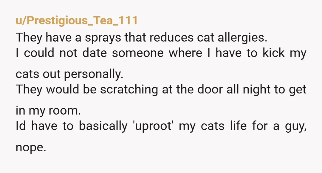 u/PalpitationFun1747 @tankgirl924 I was blocked and couldn’t see your full comment, but I was not “Proven Wrong” lmao. If you are allergic to an animal, many would never persue a...