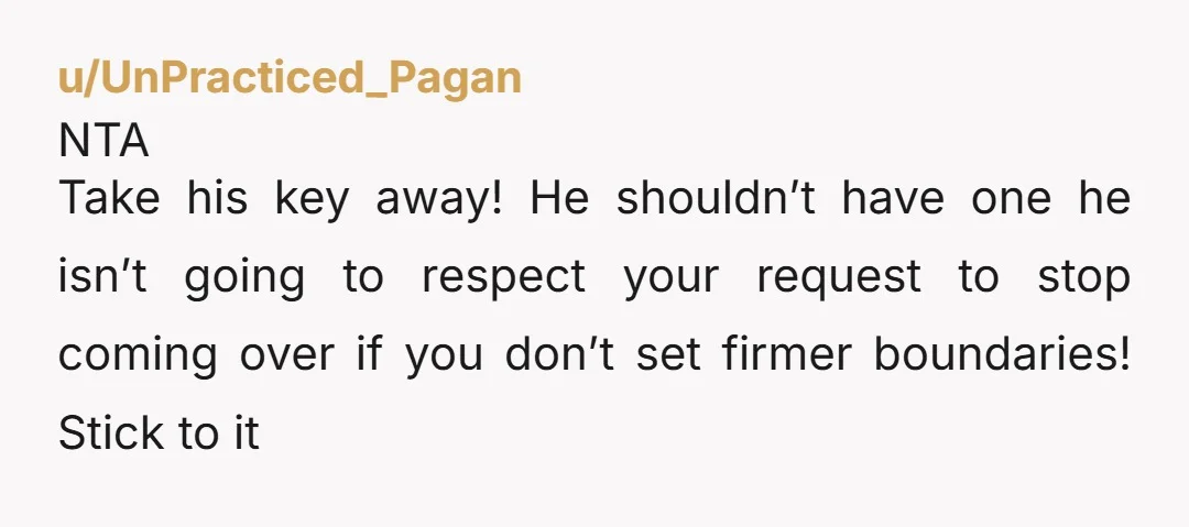 u/PurpleEmotional1401 NTA. But why do you want him to move in? He's clearly a moocher.