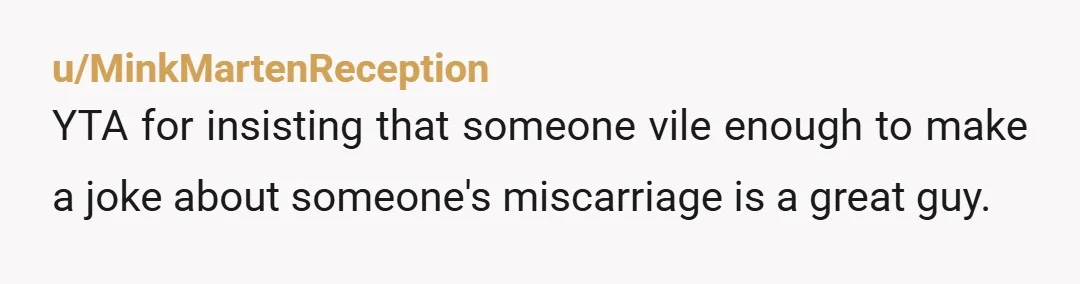u/PapaOoMaoMao
So he can give it but not take it? If you can't take it, don't give it.
It's a simple old rule everyone should know.
NTA.