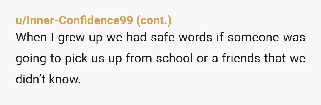 u/Ok-Mess-2777 No. That's a 2 year old. The other parents should be glad that their babies are safe from being 'napped by strangers in your care. Fully, I don't understand...