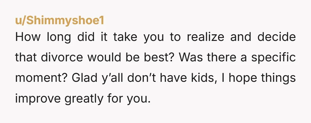 u/Exciting-Guest81933 Do you think your friend might've had an affair with your ex-wife, and that he was worried about her telling you to hurt you during the divorce? And that...