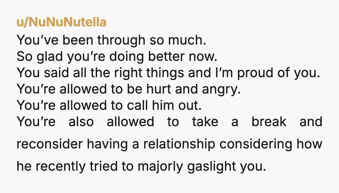u/JazPrncess1
Step 9? make amends? He should be doing this if he really stopped drinking.
NTA - you needed to get this off your chest