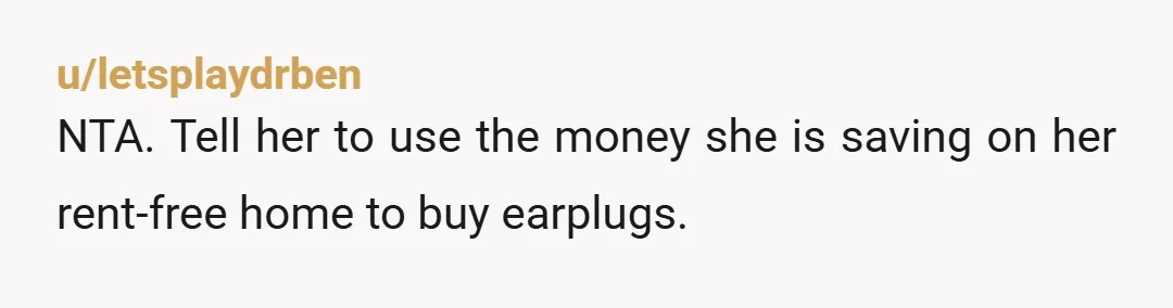 u/Inevitable-Something NTA She's not paying anything towards the place? It's odd that she'd raise this more than once. I get raising it one time as a heads up, but to...
