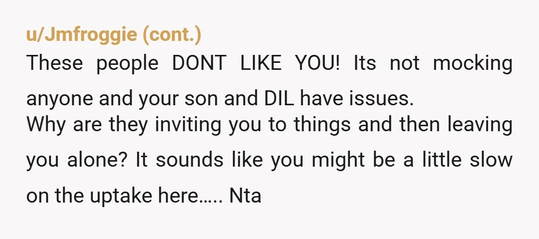u/PlsSayPlease NTA. That sounds fun and harmless to me, but really it just sounds like they use smoking as an excuse to be off on their own. They need to...