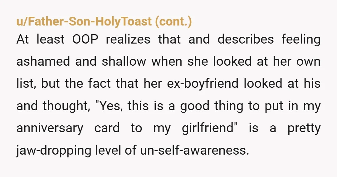 u/nate_oh84 The fact that OOP kept on about the guy's looks rather than his personality showed she wasn't in love. She was infatuated. (The Pros and Cons list solidified that)...