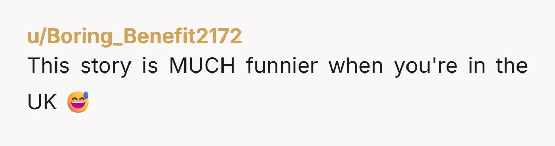 u/Hussard American I presume then? I think I get it. You guys tend to have a pretty strong modesty streak.  I think how you follow up with the driver of...