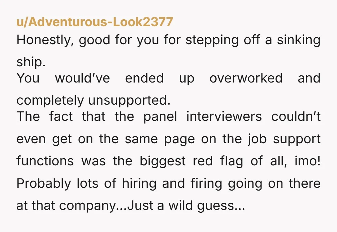 u/Caspianmk I would have taken the interview with the director and told him what a shitshow they were running.
