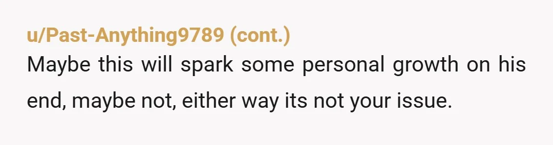 u/New-Bee8999 NTA. Find better friends. You don't owe anyone the 'right' to have a relationship with you. Him knowing you for a long time does not work like some kind...