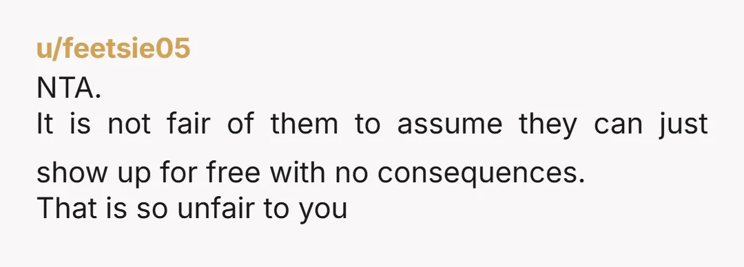u/FearlessLanguage7169
Change the locks and be gone next time they come w/o your permission.