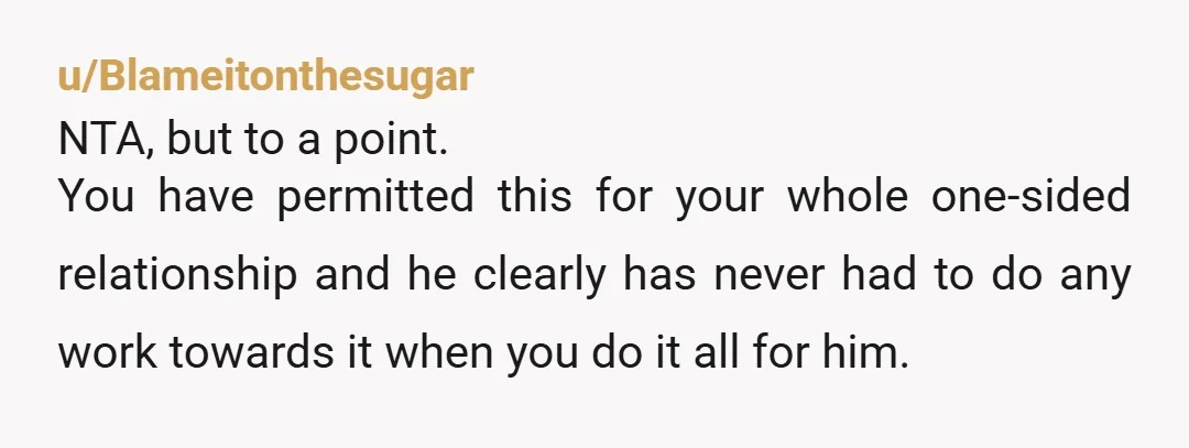 u/Organic_Marzipan_678 NTA. You need to have a conversation about expectations and what a gift means to you. My "love language" is gift giving, what people mistake about that is that...