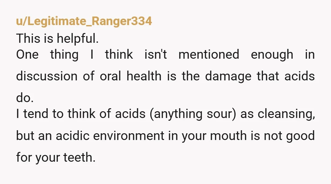 u/PuzzleheadedMonth820 I started flossing twice a day and now my hygienist barely has to do any scraping at my six month visits.