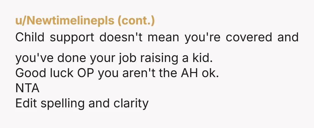 u/Esau2020 How much do you want to bet that when OP's father sperm donor needs elder care, OP is going to be the first one they reach out to?